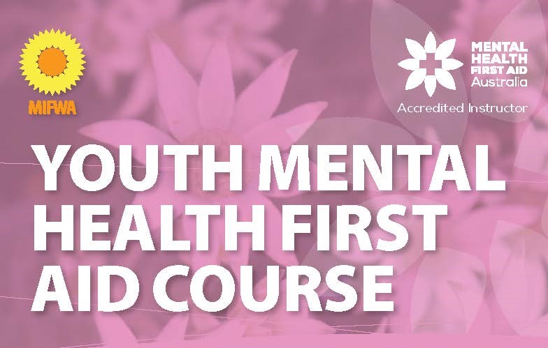 Youth Mental Health First Aid Course – BOOKED OUT