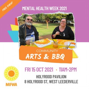 MIFWA Mental Health Week Arts & BBQ