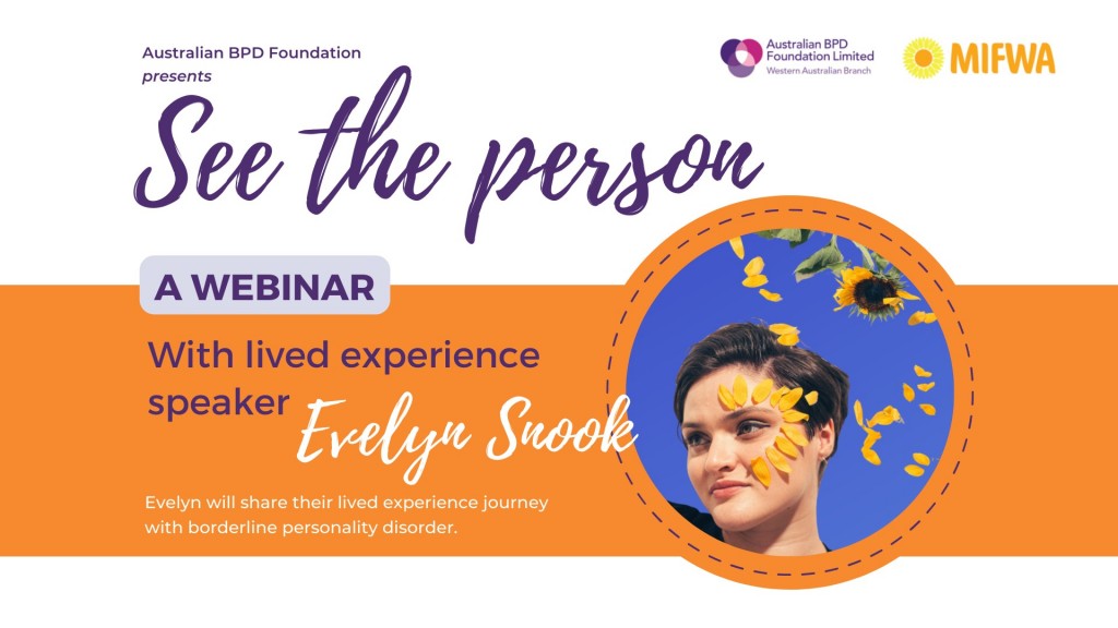 See the Person: A webinar with Lived Experience speaker Evelyn Snook