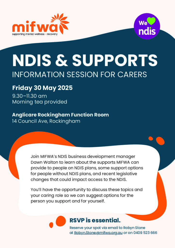 MIFWA NDIS Info Session for Carers 2025 Flyer